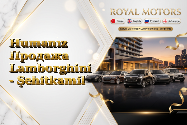 Humanız Продажа Lamborghini - Şehitkamil