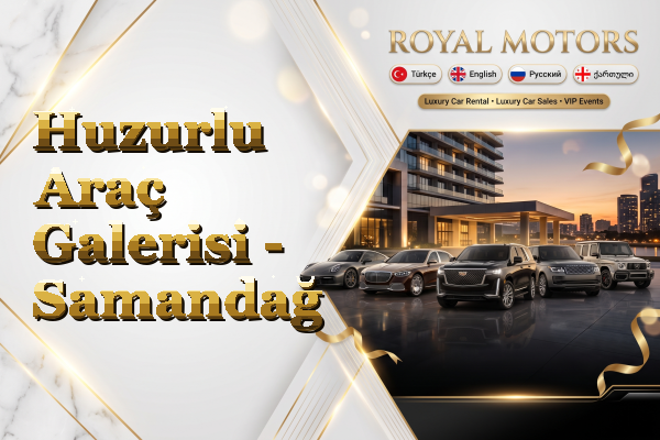 Huzurlu Araç Galerisi - Samandağ