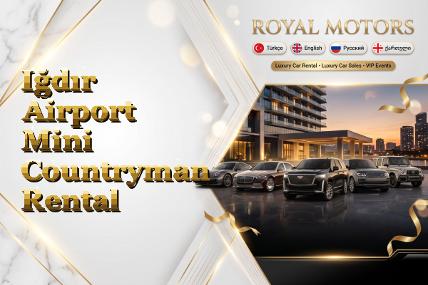 Iğdır Airport Mini Countryman Rental