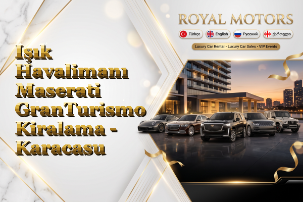 Işık Havalimanı Maserati GranTurismo Kiralama - Karacasu