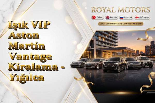 Işık VIP Aston Martin Vantage Kiralama - Yığılca
