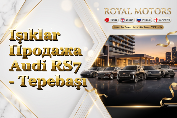 Işıklar Продажа Audi RS7 - Tepebaşı