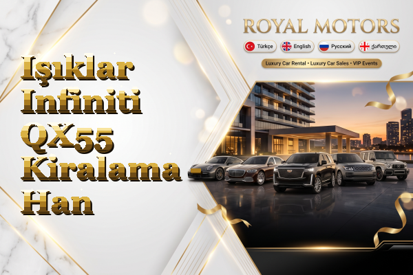 Işıklar Infiniti QX55 Kiralama - Han