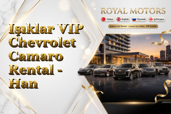 Işıklar VIP Chevrolet Camaro Rental - Han