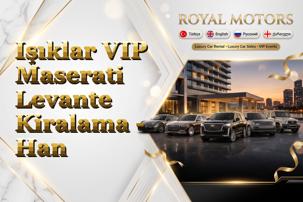 Işıklar VIP Maserati Levante Kiralama - Han