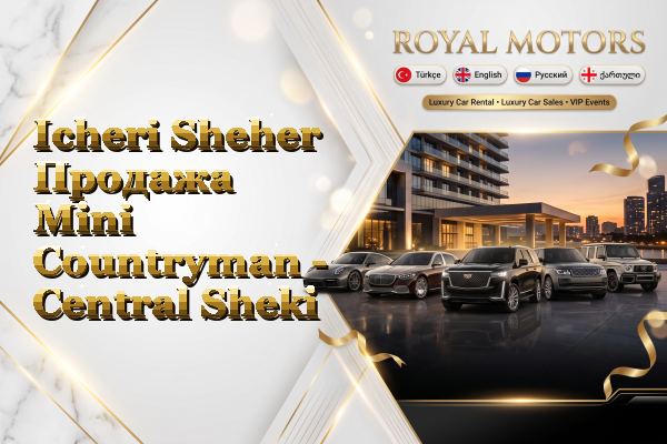 Icheri Sheher Продажа Mini Countryman - Central Sheki