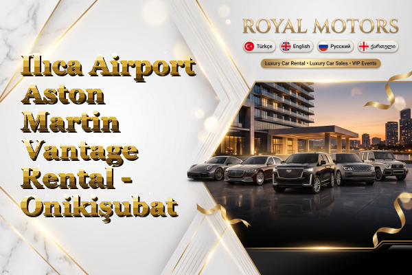 Ilıca Airport Aston Martin Vantage Rental - Onikişubat