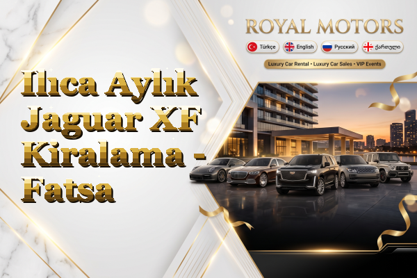 Ilıca Aylık Jaguar XF Kiralama - Fatsa