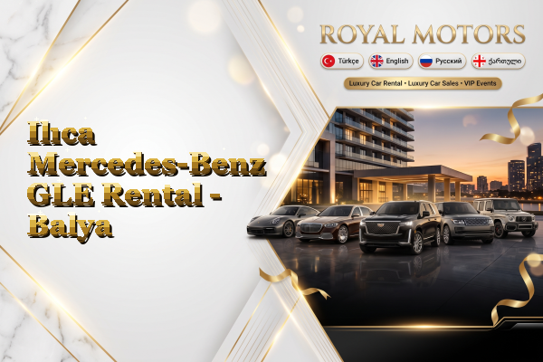 Ilıca Mercedes-Benz GLE Rental - Balya
