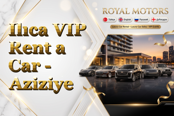 Ilıca VIP Rent a Car - Aziziye