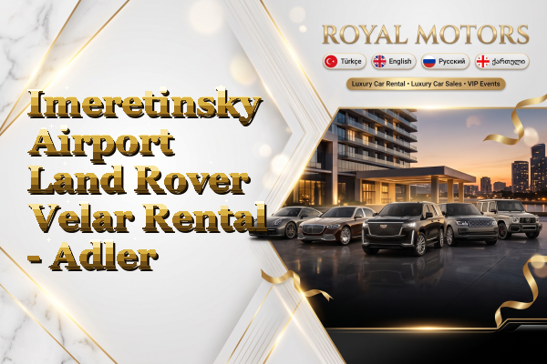 Imeretinsky Airport Land Rover Velar Rental - Adler