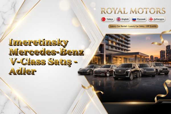 Imeretinsky Mercedes-Benz V-Class Satış - Adler