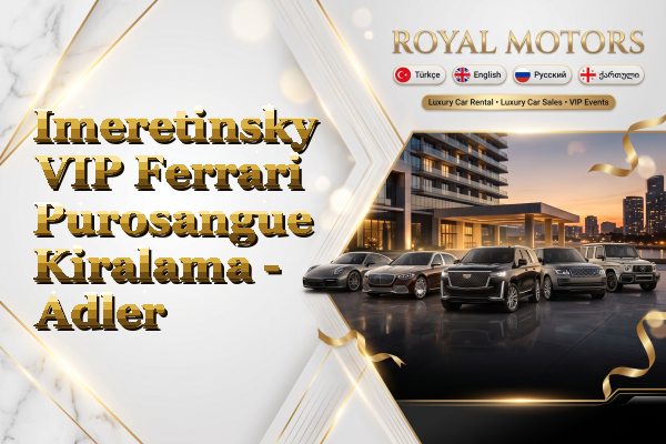 Imeretinsky VIP Ferrari Purosangue Kiralama - Adler