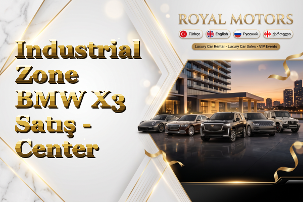 Industrial Zone BMW X3 Satış - Center