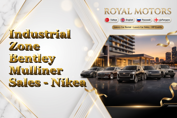 Industrial Zone Bentley Mulliner Sales - Nikea
