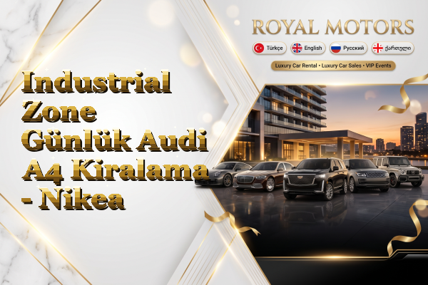 Industrial Zone Günlük Audi A4 Kiralama - Nikea