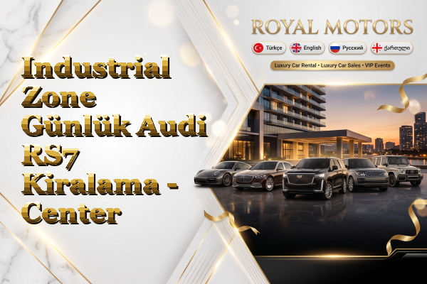 Industrial Zone Günlük Audi RS7 Kiralama - Center