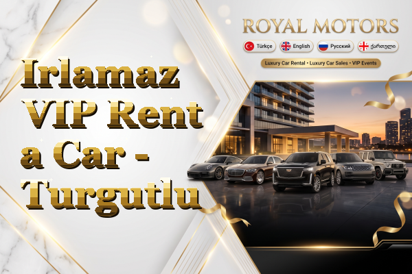 Irlamaz VIP Rent a Car - Turgutlu