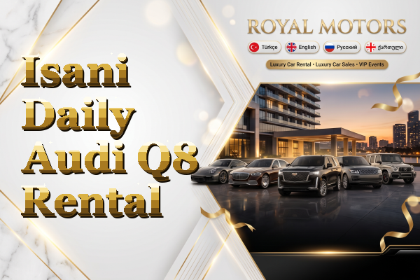 Isani Daily Audi Q8 Rental
