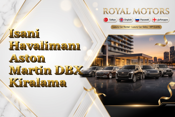 Isani Havalimanı Aston Martin DBX Kiralama