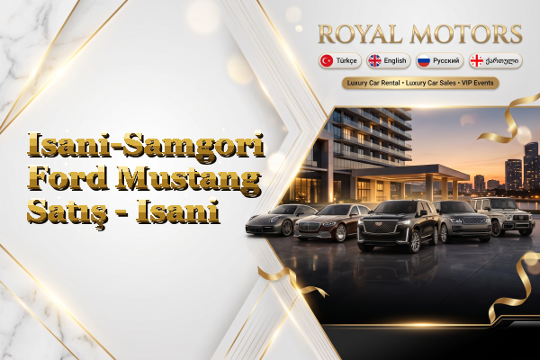 Isani-Samgori Ford Mustang Satış - Isani