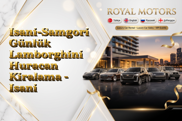 Isani-Samgori Günlük Lamborghini Huracan Kiralama - Isani