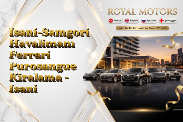 Isani-Samgori Havalimanı Ferrari Purosangue Kiralama - Isani