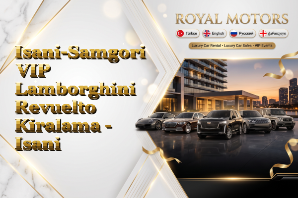 Isani-Samgori VIP Lamborghini Revuelto Kiralama - Isani