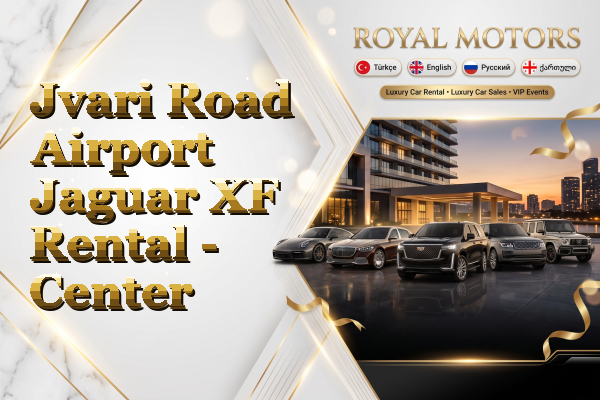 Jvari Road Airport Jaguar XF Rental - Center