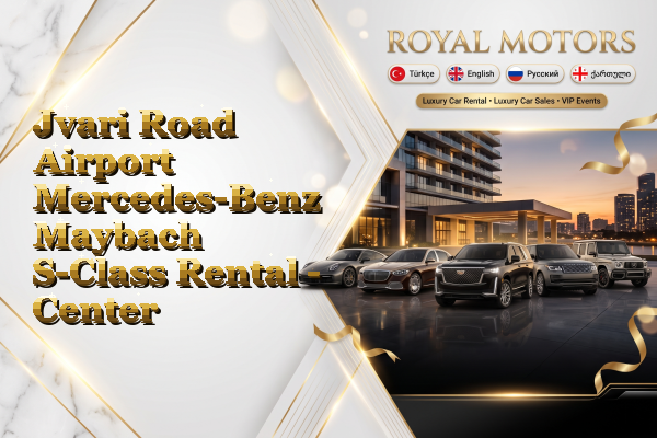 Jvari Road Airport Mercedes-Benz Maybach S-Class Rental - Center