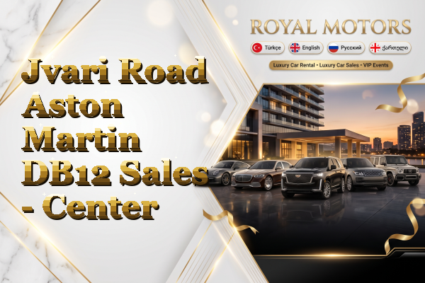 Jvari Road Aston Martin DB12 Sales - Center