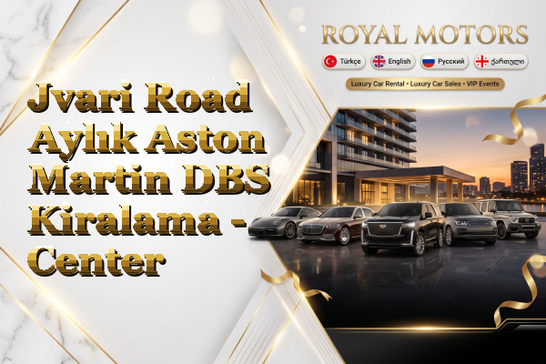 Jvari Road Aylık Aston Martin DBS Kiralama - Center