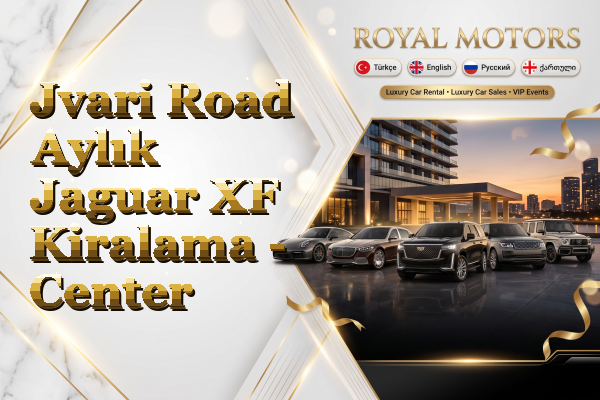 Jvari Road Aylık Jaguar XF Kiralama - Center