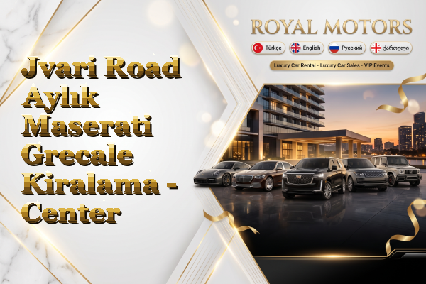 Jvari Road Aylık Maserati Grecale Kiralama - Center