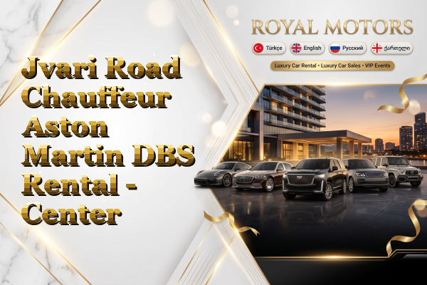 Jvari Road Chauffeur Aston Martin DBS Rental - Center