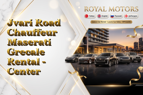 Jvari Road Chauffeur Maserati Grecale Rental - Center