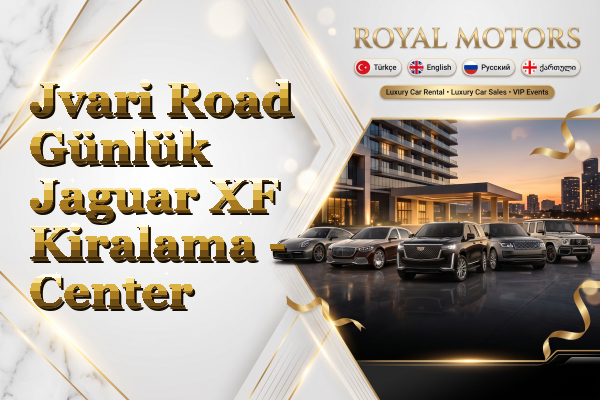 Jvari Road Günlük Jaguar XF Kiralama - Center
