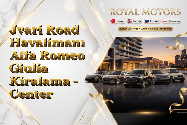 Jvari Road Havalimanı Alfa Romeo Giulia Kiralama - Center