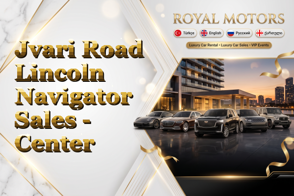 Jvari Road Lincoln Navigator Sales - Center