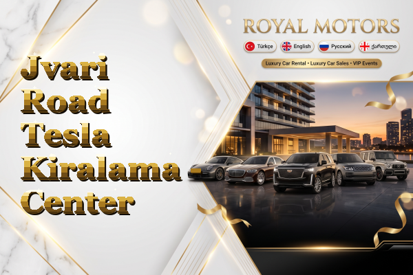 Jvari Road Tesla Kiralama - Center