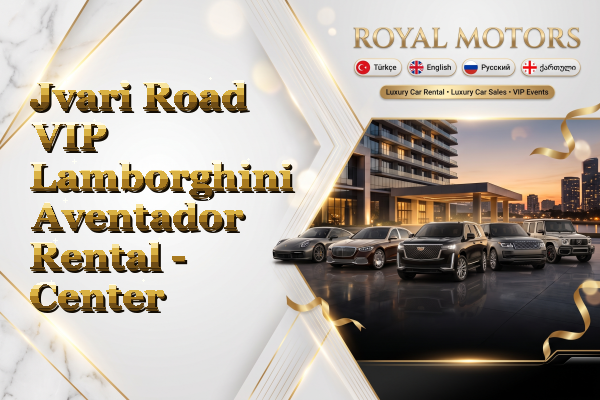 Jvari Road VIP Lamborghini Aventador Rental - Center