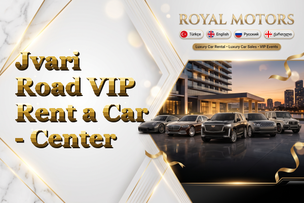 Jvari Road VIP Rent a Car - Center