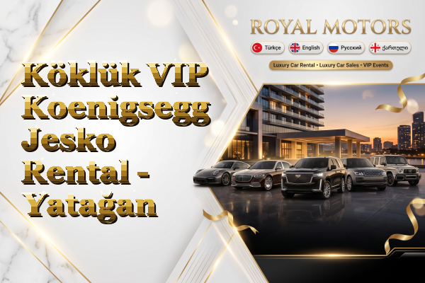 Köklük VIP Koenigsegg Jesko Rental - Yatağan