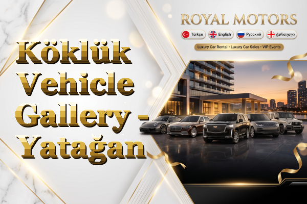 Köklük Vehicle Gallery - Yatağan
