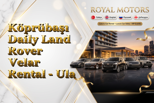 Köprübaşı Daily Land Rover Velar Rental - Ula