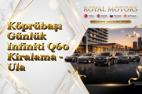 Köprübaşı Günlük Infiniti Q60 Kiralama - Ula