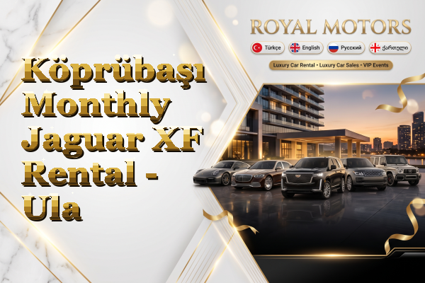 Köprübaşı Monthly Jaguar XF Rental - Ula