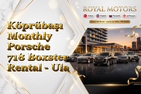 Köprübaşı Monthly Porsche 718 Boxster Rental - Ula