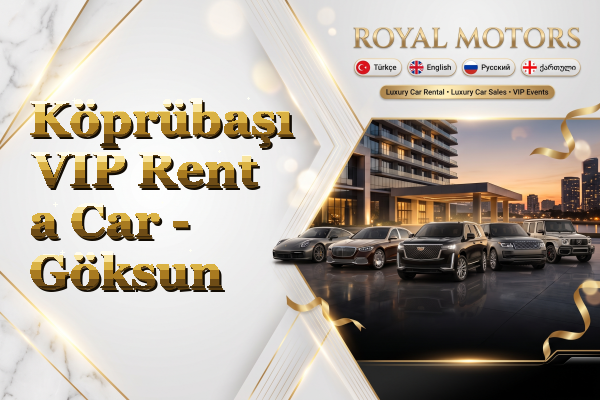 Köprübaşı VIP Rent a Car - Göksun