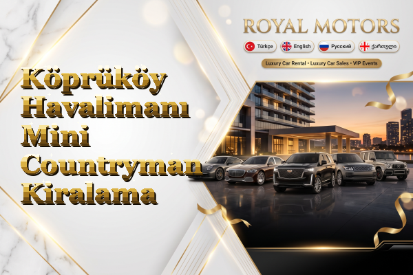 Köprüköy Havalimanı Mini Countryman Kiralama